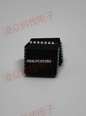 P89LPC932BA P89LPC932A1FA 封装PLCC28 原装原厂芯片 全新IC