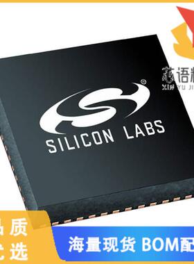 全新SI3459-B02-IM原装(IC POE CNTRL 8   56QFN)正品