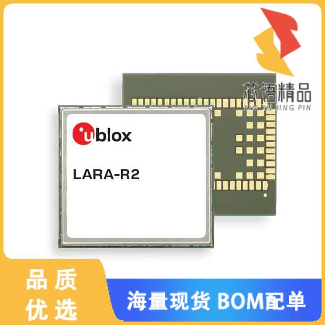 全新LARA-R204-02B原装(RF TXRX CELL 4G LTE CAT1 V