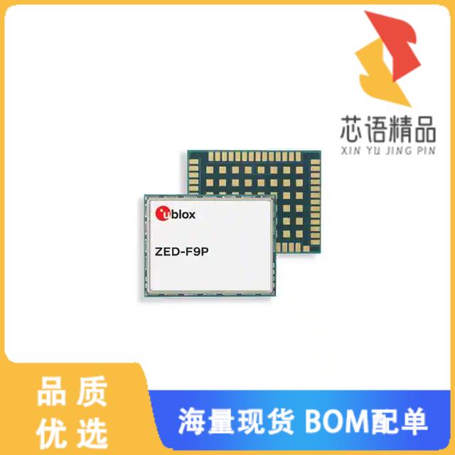 全新ZED-F9P-01B原装(MOD RF RECEIVER GNSS 54LGA)正品