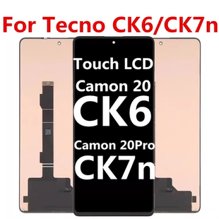 CK6 Pro CK7 带框液晶显示屏 N屏幕总成Camon 适用于传音Tecno