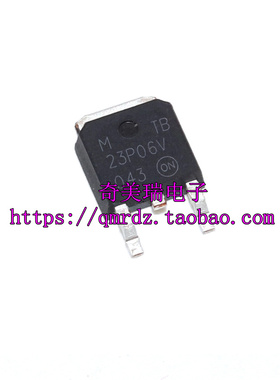 全新进口原装正品 MTB23P06V MTB23P06E 贴片场效应管