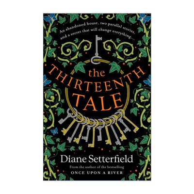 英文原版 The Thirteenth Tale 第十三个故事 戴安娜·赛特菲尔德 Setterfield Diane 英文版 进口英语原版书籍