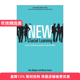 英文原版 The New Social Learning 新社会化学习 通过社交媒体促进组织转型 Tony Bingham 英文版 进口英语原版书籍