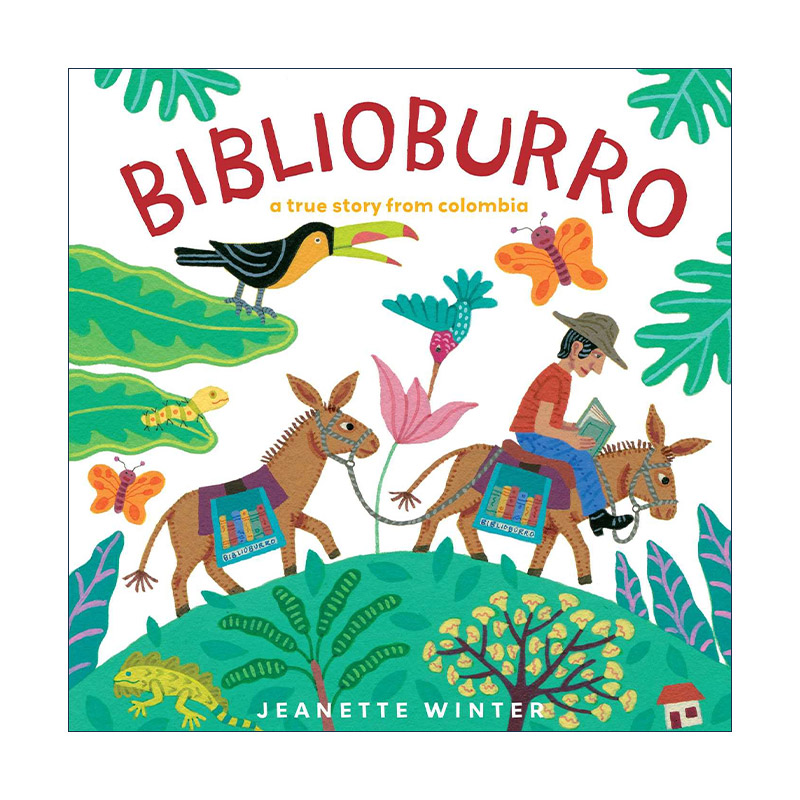 英文原版 Biblioburro 驴子图书馆 一个哥伦比亚的真实故事 精装图画书 珍妮特·温特 英文版 进口英语原版书籍