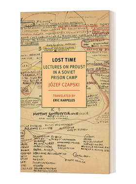 英文原版 Lost Time Lectures on Proust in a Soviet Prison Camp 逝去的时光 普鲁斯特在苏联战俘营的演讲 英文版 进口英语书籍