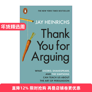 英文原版 Thank You for Arguing 说服的艺术 杰伊·海因里希斯 英文版 进口英语原版书籍