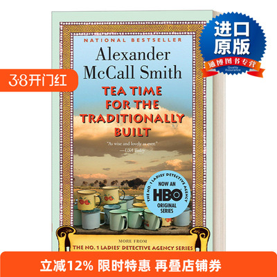 英文原版 Tea Time for the Traditionally Built 第一女子侦探所系列10 传统的下午茶时间 英国国家图书奖得主 英文版 进口书籍