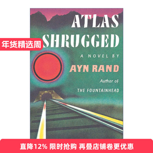 Atlas Shrugged 阿特拉斯耸耸肩 纪念收藏版 Ayn Rand安·兰德进口原版英文书籍