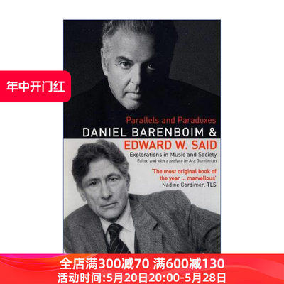 Parallels & Paradoxes 在音乐与社会中探寻 巴伦博依姆、萨依德谈话录进口原版英文书籍