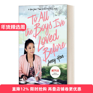 To All the Boys I've Loved Before #1 致所有我曾爱过的男孩 电影版进口原版英文书籍