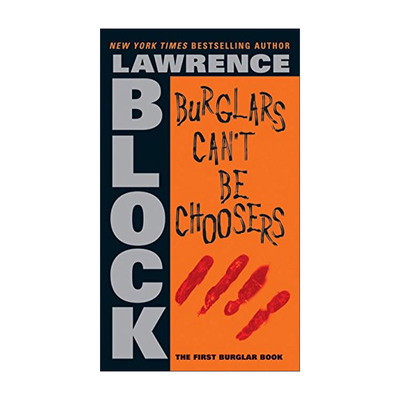 英文原版 Burglars Can't Be Choosers 别无选择的贼 雅贼柏尼系列 英文版 进口英语原版书籍