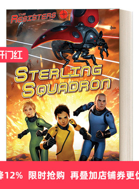 英文原版 The Resisters 02 Sterling Squadron 抵抗者系列2 斯特林中队 儿童科幻章节桥梁故事书 Eric Nylund 英文版 进口英语书