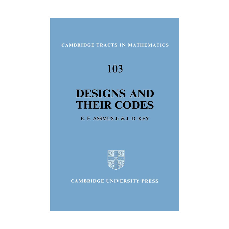 英文原版 Designs and their Codes 编码理论与设计中的应用 剑桥数学丛书系列 英文版 进口英语原版书籍