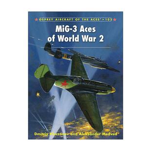 Aces 书籍 进口英语原版 二战米格 MiG 3战斗机 World 英文版 英文原版 War 飞行员系列