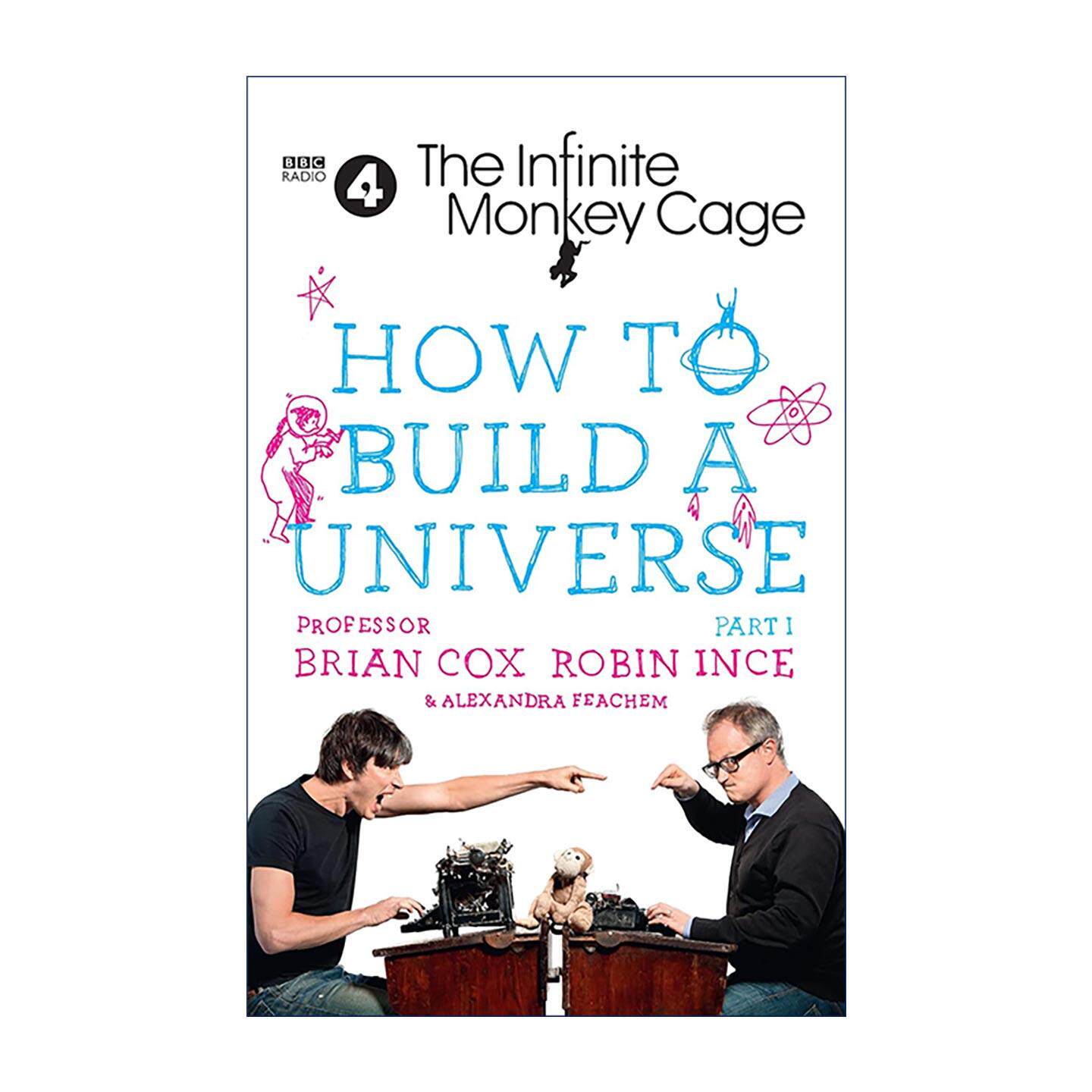 英文原版 The Infinite Monkey Cage 无限猴笼 如何构建宇宙 精装 布莱恩?考克斯 科普 宇宙学 大众科学 英文版 进口英语原版书籍