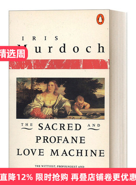 英文原版 The Sacred and Profane Love Machine 神圣的和亵渎的爱情机器 布克奖得主Iris Murdoch 英文版 进口英语原版书籍