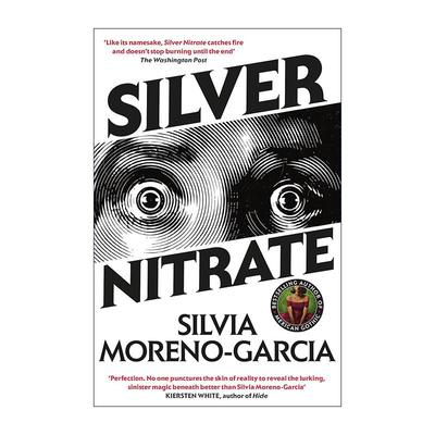 英文原版 Silver Nitrate 硝酸银 奇幻惊悚恐怖小说 墨西哥哥特作者 Silvia Moreno-Garcia 英文版 进口英语原版书籍