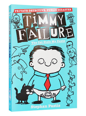 Timmy Failure: The Cat Stole My Pants囧侦探提米进口原版英文书籍