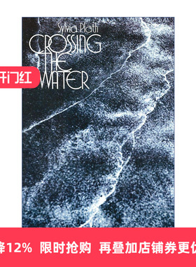 Crossing the Water 涉水 西尔维娅普拉斯晚期诗集1进口原版英文书籍