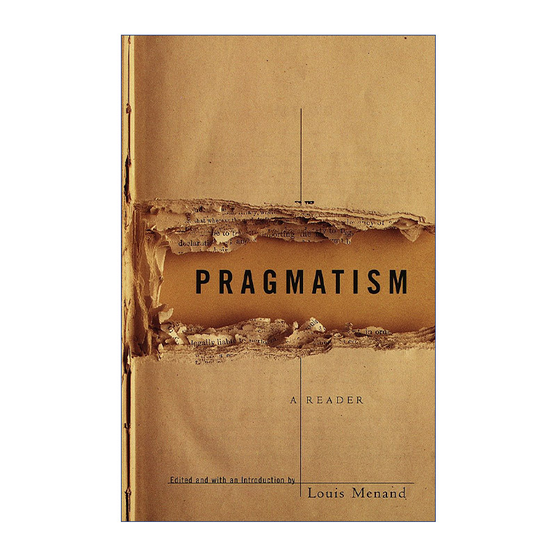 英文原版 Pragmatism A Reader 实用主义读本 哲学文集 哈佛大学英语教授Louis Menand 英文版 进口英语原版书籍