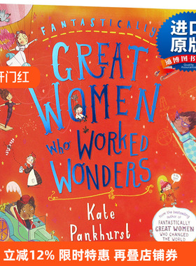 创造奇迹的伟大女性 Fantastically Great Women Who Worked Wonders 英文原版 儿童科普绘本 名人百科  全彩插图大开本