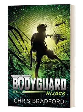 英文原版 Bodyguard Hijack Book 3 保镖系列3 劫持 Chris Bradford克里斯·布拉德福德 国际学校推荐系列书 英文版 进口英语书籍