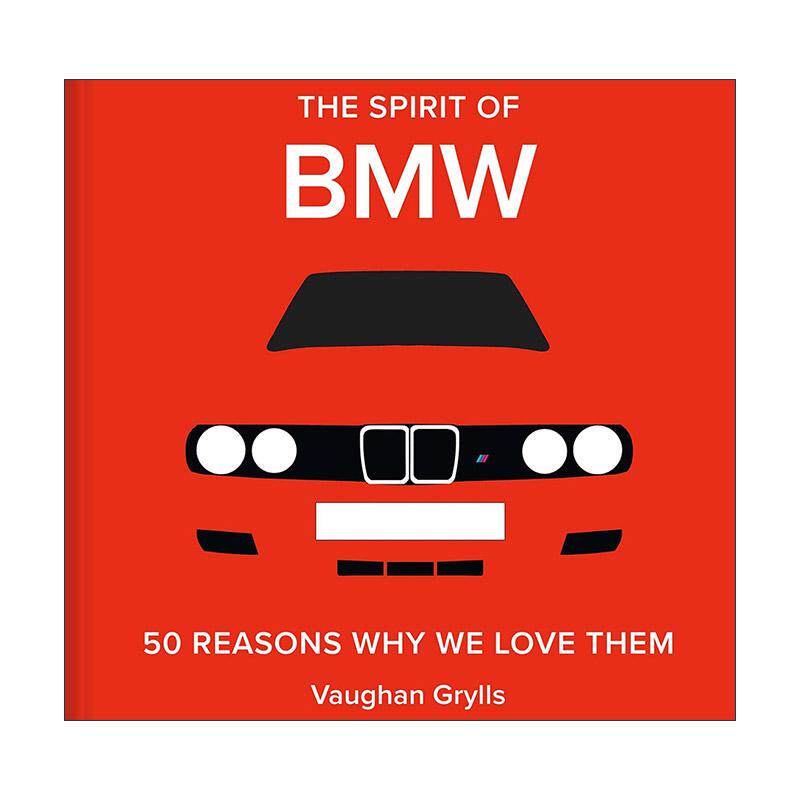 英文原版 The Spirit of BMW 50 Reasons Why We Love Them 钟情汽车 喜欢宝马的50个理由 工业产品设计画册精装 进口英语原版书籍