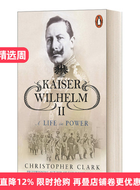 Kaiser Wilhelm II  凯撒威廉二世 德国史军事人物进口原版英文书籍