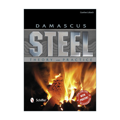 英文原版 Damascus Steel 大马士革钢 理论与实践 锻造指南 精装艺术图册 Gunther L?bach 英文版 进口英语原版书籍