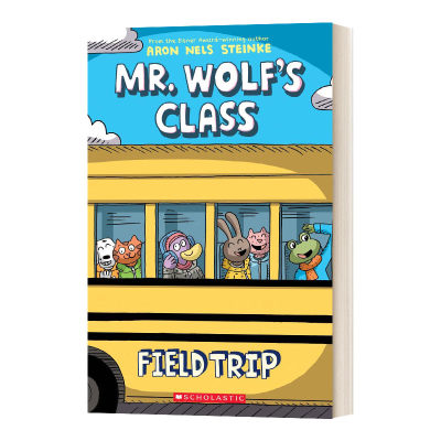 Mr. Wolf’s Class #4：FIELD TRIP 老狼先生的教室4进口原版英文书籍