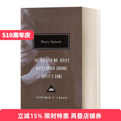 英文原版 The Talented Mr. Ripley  Ripley Under Ground  Ripley's Game 天才雷普利 冒牌人生 人人图书馆当代经典系列 进口书