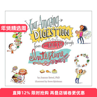 英文原版 Your Amazing Digestion from Mouth Through Intestine 惊人的消化能力 从口腔到肠道 精装儿童科普绘本 进口英语书籍
