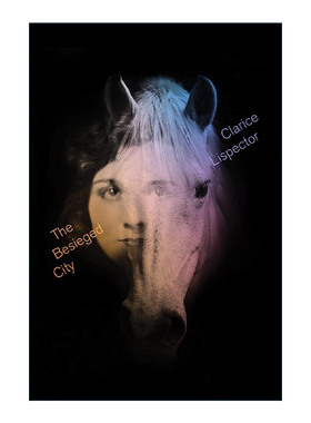 英文原版 The Besieged City 围困之城 星辰时刻作者 巴西女作家克拉丽丝·李斯佩克朵 英文版 进口英语原版书籍