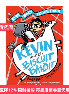 英文原版 Kevin and the Biscuit Bandit a Rolypoly Flying Pony Adventure 凯文和饼干强盗 飞马奇遇记 英文版 进口书籍