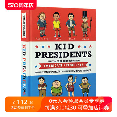 Kid Presidents 美国总统童年趣事 精装 华盛顿 罗斯福进口原版英文书籍