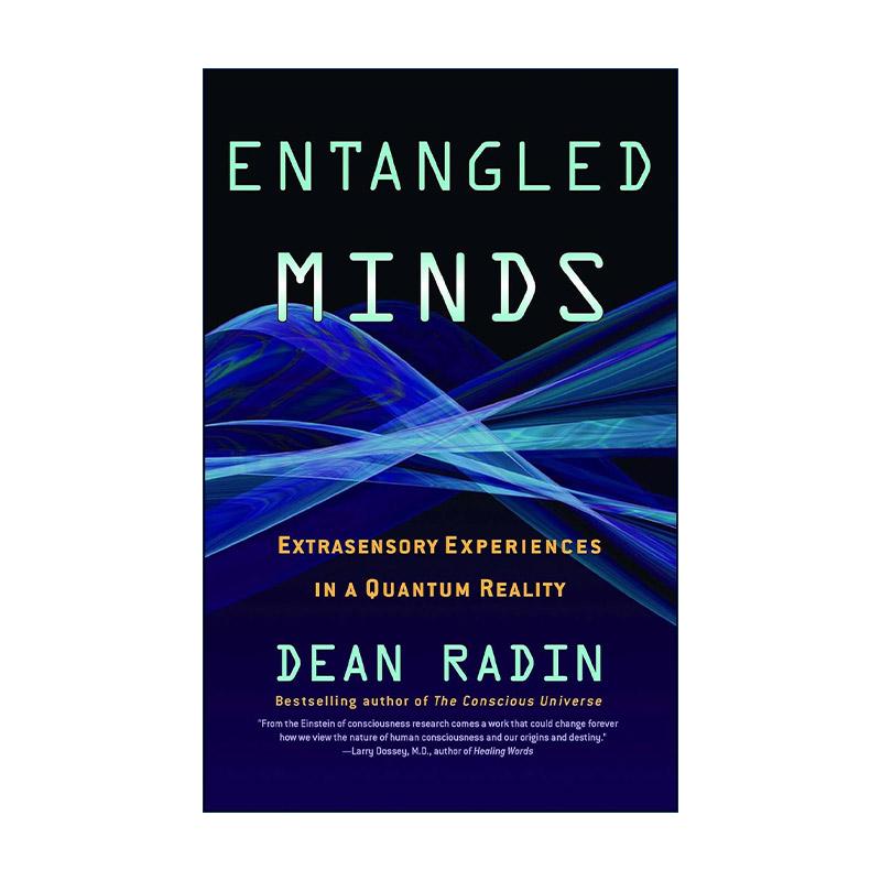 英文原版 Entangled Minds 缠绕的意念 当心理学遇见量子力学 英文版 进口英语原版书籍