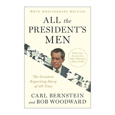 All the President's Men 总统班底  两个小人物是如何改写美国历史的进口书籍英文原版
