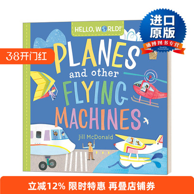 英文原版绘本 Hello World Planes and Other Flying Machines 你好科学小世界 天气 幼儿科普百科 STEM启蒙 英文版 进口英语书籍