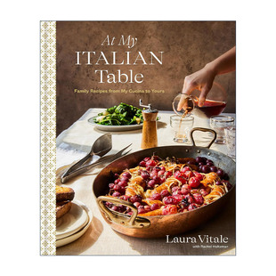 意大利餐桌上 精装 美食家庭食谱 在我 Italian 英文版 Vitale 烩饭 进口英语原版 蛋糕 Table Laura 英文原版 书籍 千层面