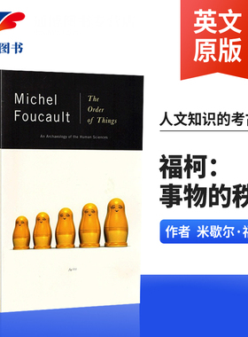 事物的秩序 The Order of Things 进口英文原版 福柯 词与物 人文知识的考古学 结构主义 法国哲学家 思想家Michel Foucault
