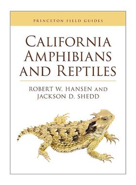 英文原版 California Amphibians and Reptiles 加州两栖动物和爬行动物 普林斯顿图解手册 插图指南 英文版 进口英语原版书籍