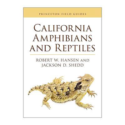 英文原版 California Amphibians and Reptiles 加州两栖动物和爬行动物 普林斯顿图解手册 插图指南 英文版 进口英语原版书籍