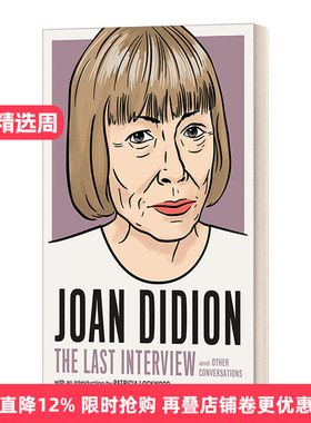英文原版 Joan Didion The Last Interview 琼·狄迪恩 最后的访谈 The Last Interview Series 英文版 进口英语原版书籍