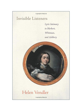 英文原版 Invisible Listeners 看不见的倾听者 抒情的亲密感之赫伯特 惠特曼 阿什贝利 诗歌 英文版 进口英语原版书籍