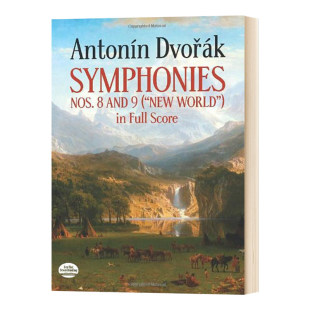 and World Symphonies 新世界 英文原版 满分8号和9号交响曲 Nos. Full New 英文版 Score