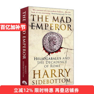 英文原版 The Mad Emperor 疯狂的皇帝 罗马堕落君王 黑利阿迦巴鲁斯 英文版 进口英语原版书籍