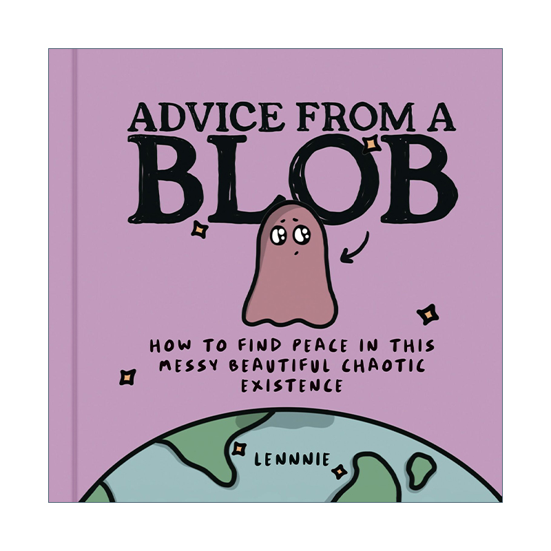 英文原版 Advice From A Blob 一滴小液体的建议 如何在这美丽又混乱的世界里找到平和 给成人的心理漫画 精装 进口英语原版书籍