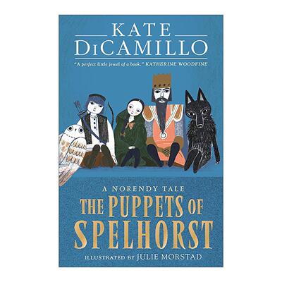 英文原版 The Puppets of Spelhorst 老船长的行李箱 青少年童话小说 纽伯瑞金奖作家凯特·迪卡米洛Kate DiCamillo 英文版
