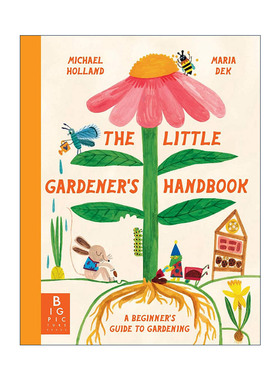 英文原版 The Little Gardener's Handbook 小园丁手册 儿童科普百科 自然园艺精装绘本 英文版 进口英语原版书籍